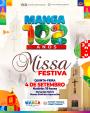 MISSA EM COMEMORAÇÃO AOS 102 ANOS DE MANGA